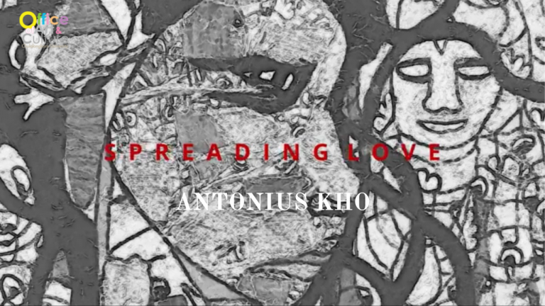 นิทรรศการศิลปะออนไลน์ : “Spreading Love” by ANTONIUS KHO